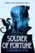 Soldier of Fortune - The Fortune Chronicles, #1