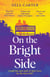 On the Bright Side - The heartbreaking, heartwarming feel-good read of 2021