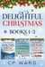 The Delightful Christmas Series Books 1-3 Boxed Set - Delightful Christmas