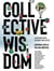 Collective Wisdom - Co-Creating Media for Equity and Justice