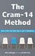 The Cram-14 Method: How To Win Your Next Job In Just 14 Questions