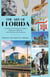Art of Florida - A Guide to the Sunshine State's Museums, Galleries, Arts Districts and Colonies