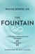 The Fountain - A Doctor's Prescription to Make 60 the New 30