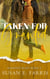 Taken For Granted - Midnight Bluff, #2