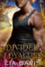 Divided Loyalties (Shifters of Ashwood Falls, Book 6) - Shifters of Ashwood Falls, #6