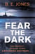 Fear the Dark