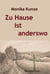 Zu Hause ist anderswo - NEU überarbeitete Fassung
