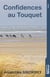Confidences au Touquet - Tranches de vie