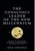 The Conscious Leader of the New Millenium