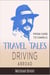 Travel Tales: Driving Abroad — From Cars to Camels