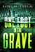 One Foot in the Grave - A Lou Thorne Thriller, #10
