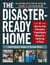 The Disaster-Ready Home - A Step-by-Step Emergency Preparedness Manual for Sheltering in Place