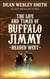 Headed West - The Life and Times of Buffalo Jimmy, #1