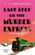 Last Stop on the Murder Express