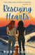 Rescuing Hearts - The Healing Hearts Series, #1