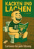 KACKEN UND LACHEN - CARTOONS FÜR JEDE SITZUNG [ Toilette Humor Geschenk WC Witze Geburtstag Weihnachten Ostern Nikolaus Lustig ]