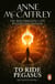 To Ride Pegasus - an astonishing and enthralling fantasy from one of the most influential fantasy and SF novelists of her generation