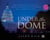 Under the Dome - The View from the Center of American Democracy with Capitol Hill's Source for News