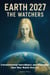 Earth 2027 The Watchers