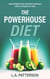 The Powerhouse Diet: How Intermittent Fasting Helped Me Lose 10 Pounds in 7 Days