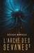 L'Arche des Sevanes, tome 2