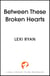 Between These Broken Hearts - the HIGHLY anticipated sequel to the enemies-to-lovers romantasy from a bestselling author