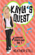 Kayla's Quest - Surviving Seventh Grade, #2