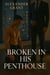 Broken in his Penthouse - Spank Me!, #3