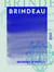 Brindeau - Sociétaire retiré de la Comédie-Française (1814-1882)