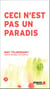 Ceci n'est pas un paradis