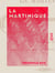 La Martinique - Études sur certaines questions coloniales