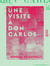 Une visite à Don Carlos - Impressions de voyage