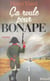 Ça roule pour Bonape - Roman