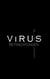 Virus - Kranke Welt - Betrachtungen