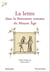 La lettre dans la littérature romane du Moyen Âge - Journées d'études, 10-11 octobre 2003, Ecole normale supérieure