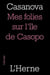 Mes folies sur l'île de Casopo