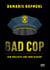 Bad Cop - Ein Polizist auf der Flucht