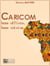 Caricom: bons offices, bons voisins - Comment expliquer la diversité des approchesdiplomatiques des pays membres de laCaricom vis-à-vis de la crise vénézuélienne