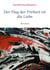 Der Flug der Freiheit ist die Liebe - Essays