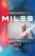 Miles - Ungewollt Held