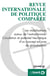 Revue internationale de politique comparée n° 283 - Les mobilisations autour de l’extractivisme - Circulation et potentiel heuristique d’un concept en voie de globalisation