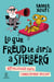 Lo que Freud le diría a Spielberg - 47 películas para conocernos mejor