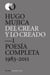 Del crear y lo creado 1 - Poesía completa. 1983-2011