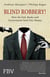 Blind Robbery! - How the Fed, Banks and Government Steal Our Money