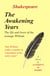Shakespeare - The Awakening Years - The Life's and Loves Of The Teenage William