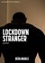 Lockdown Stranger - Getting lucky post lockdown