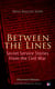 Between the Lines: Secret Service Stories From the Civil War (Illustrated Edition) - Civil War Memories Series