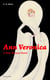 Ann Veronica - A New Woman Novel (Complete Edition) - A Feminist Novel from the Father of Science Fiction, also known for The Time Machine, The Island of Doctor Moreau, The Invisible Man, The War of the Worlds, The Outline of History…
