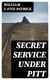 Secret Service Under Pitt