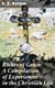 Riches of Grace: A Compilation of Experiences in the Christian Life - A Narration of Trials and Victories Along the Way